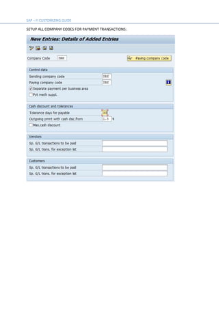 SETUP ALL COMPANY CODES FOR PAYMENT TRANSACTIONS:
 