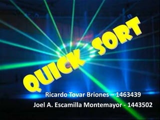 Ricardo Tovar Briones – 1463439 Joel A. Escamilla Montemayor - 1443502 