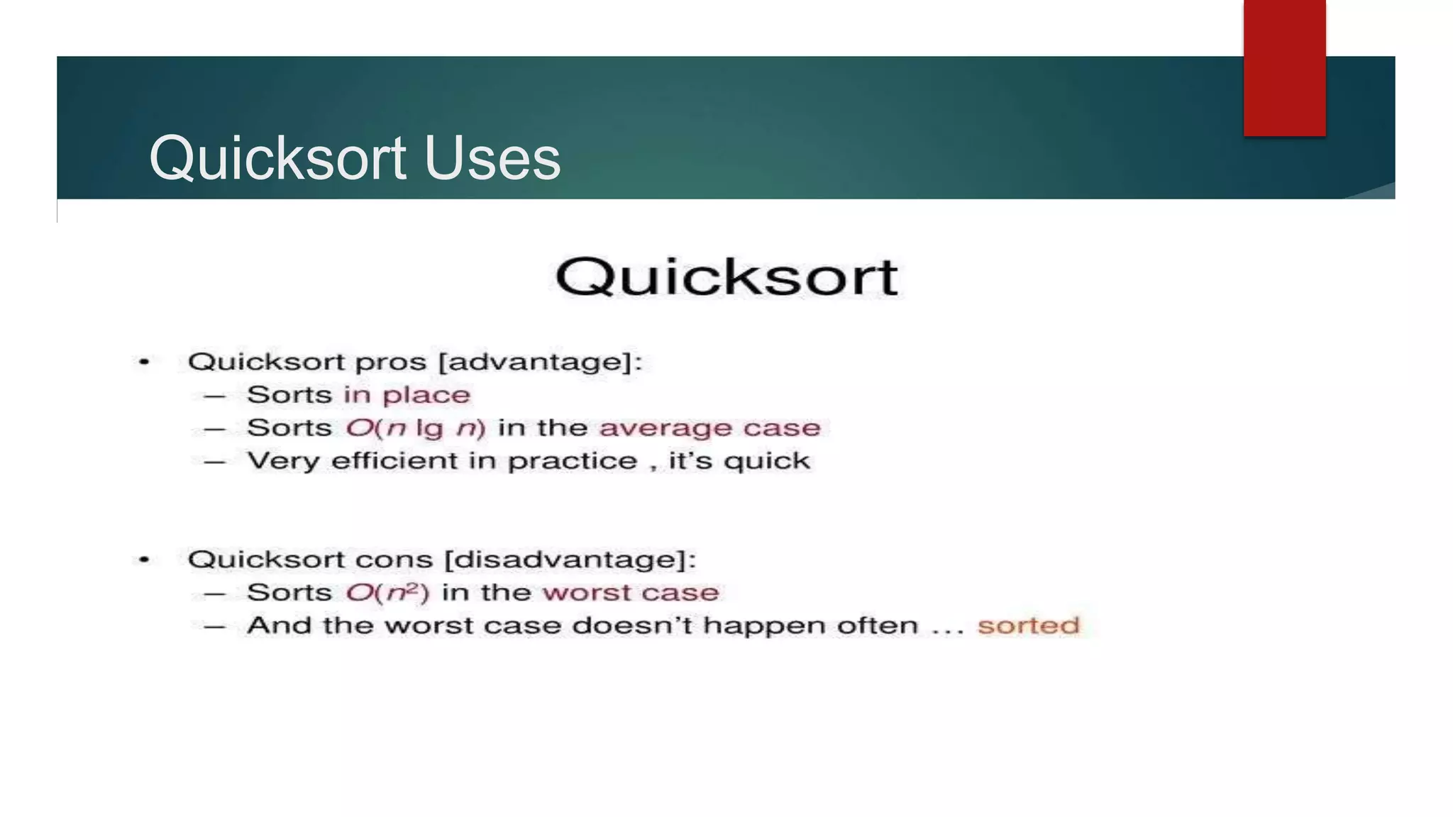 Quicksort Uses
 