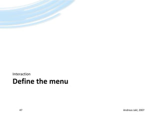 DefinethemenuInteractionAndreas Jakl, 200747