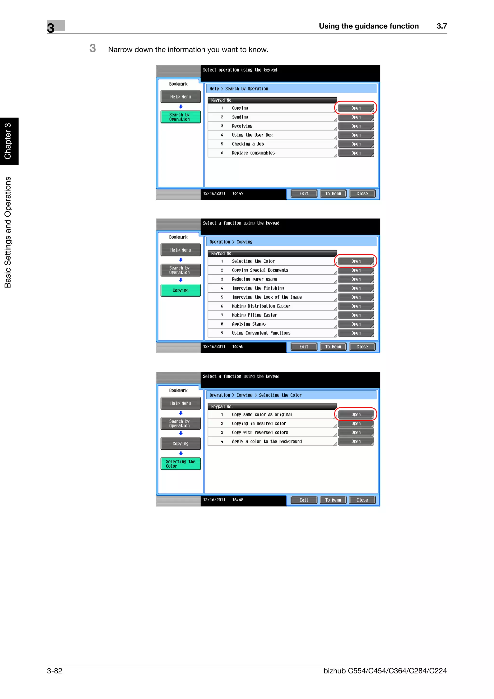 Using the guidance function   3.7
                                3
                                       3   Narrow down the information you want to know.
Chapter 3
Basic Settings and Operations




                                3-82                                                        bizhub C554/C454/C364/C284/C224
 
