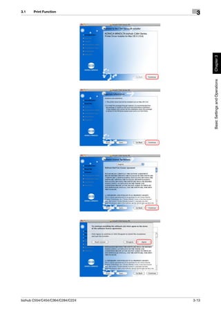 3.1    Print Function
                                    3




                                         Chapter 3
                                         Basic Settings and Operations




bizhub C554/C454/C364/C284/C224   3-13
 