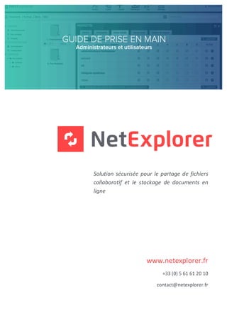 www.netexplorer.fr	
	
0825	590	144	
	
support@netexplorer.fr	
 