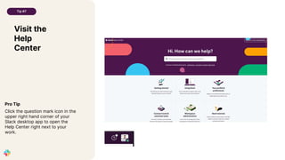 Quick Tips (and New Features!) in Slack | PPTX