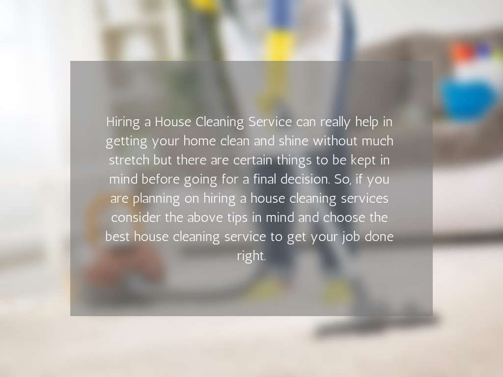 Quick tips to choose the best house cleaning service