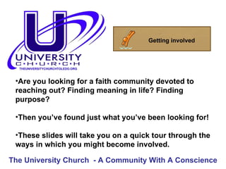 The University Church  - A Community With A Conscience ,[object Object],[object Object],[object Object]