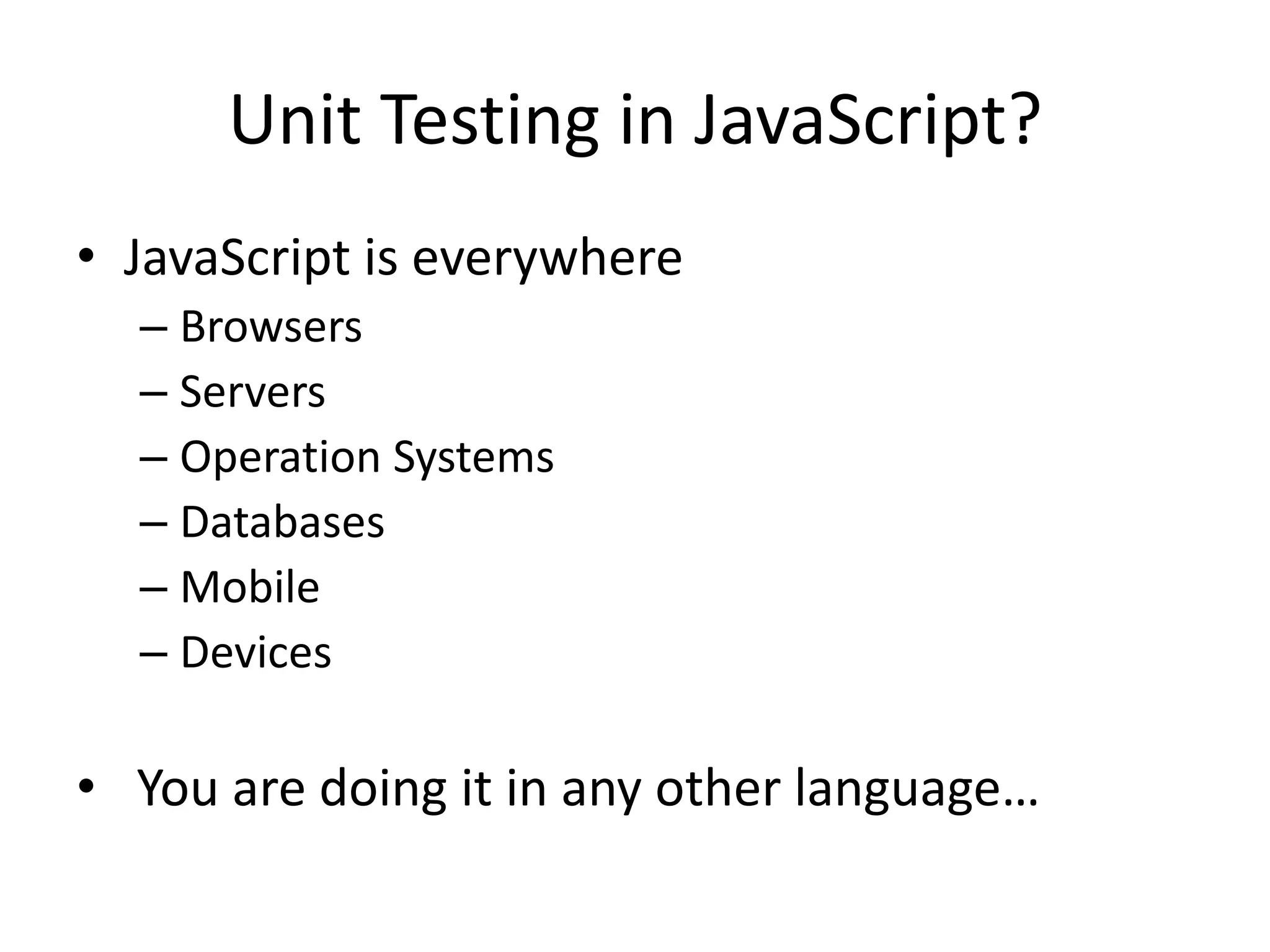 Quick tour to front end unit testing using jasmine | PPT