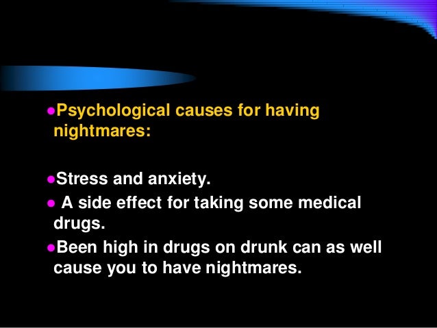 Cause And Effect Essay On Nightmares