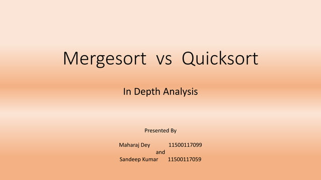 Merge Sort vs Quick Sort presentation | PPTX