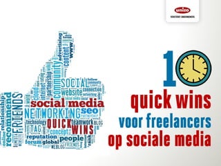 10 quickwins voor freelancers op sociale media (Freelance Fridays)