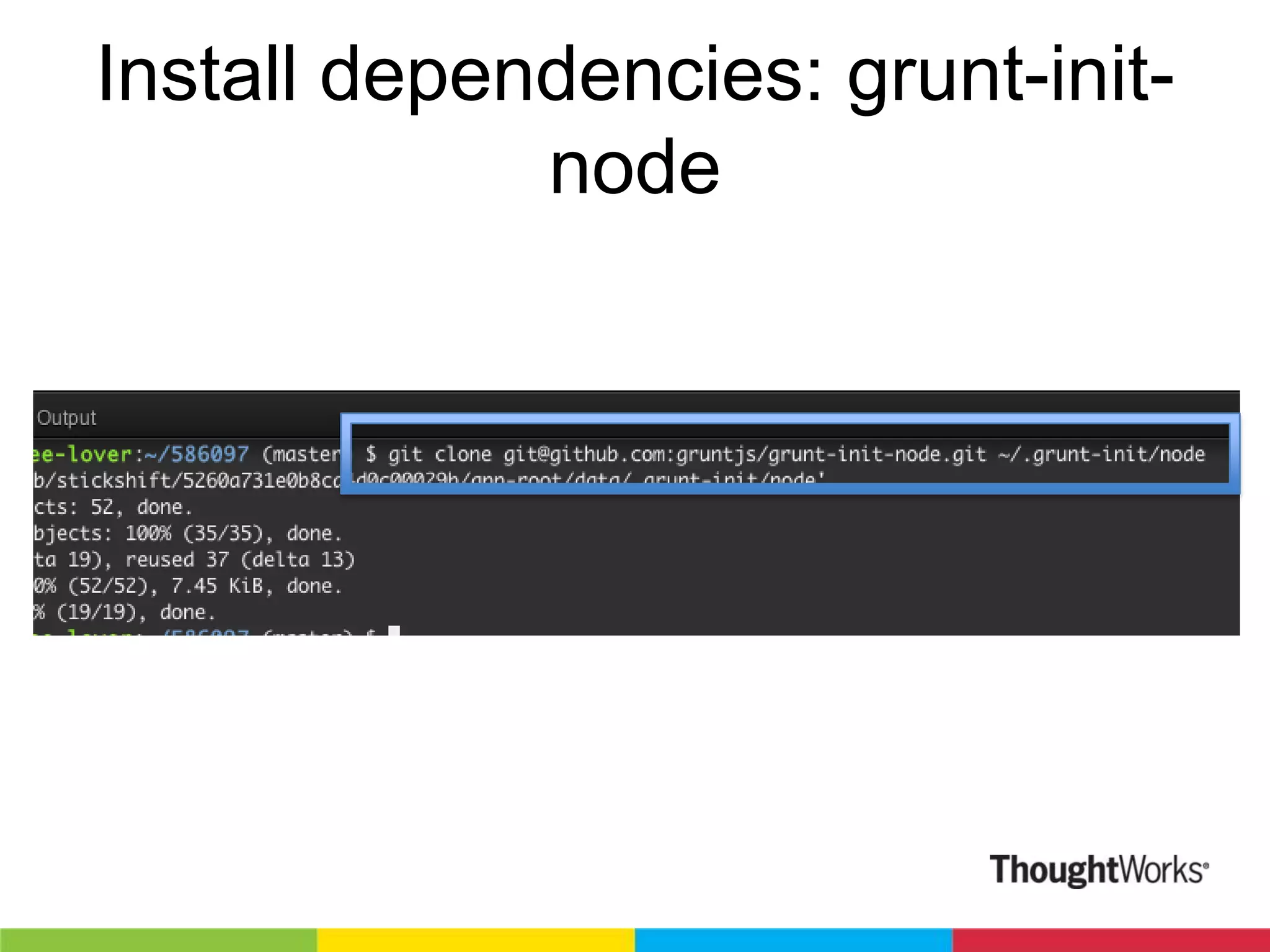 Install dependencies: grunt-initnode