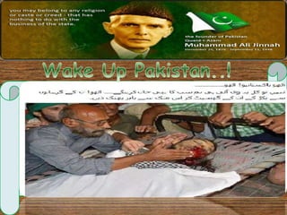 Quid's pakistan at present.