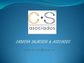 CABRERA SALMERÓN & ASOCIADOS
 