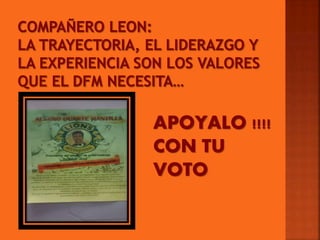 APOYALO !!!!
CON TU
VOTO
 