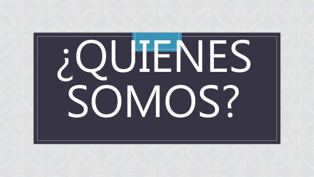 Quienes Somos