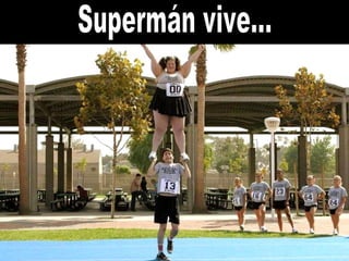 Supermán vive... 