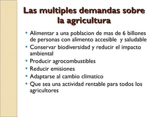 Quién nos alimentara en un planeta en crisis?