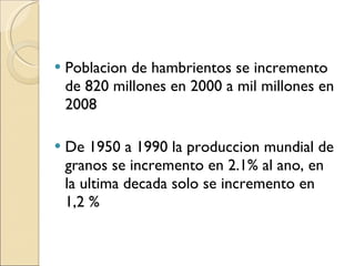 Quién nos alimentara en un planeta en crisis?