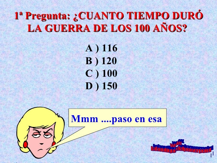 Cuanto Duro La Guerra De Los 100 Años