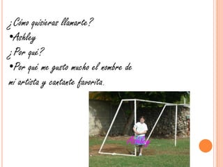 ¿Quién es tu cantante favorito de pop?Michael Jackson¿Por qué es tu favorito?Por la música¿Crees que su nombre tiene algo que ver que sea famoso?No sino como canta¿Cuál es tu grupo favorito de música?High school musical¿Tu creas tu propia música? No¿Quién es tu cantante favorito?Ashley Tisdale¿Cuál es tu canción favorita?Kiss the girl¿Hay música especial para bailar?No