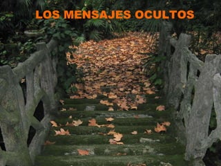 LOS MENSAJES OCULTOS 