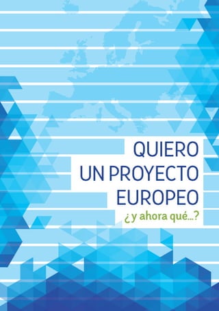 Quiero un proyecto europeo, ¿y ahora qué...? | Horizonte 2020