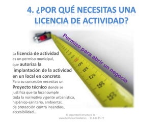 Y ahora…Si tienes el capital inicial, sigue haciendo números.Piensa en el precio del producto o servicio.Haz flujos de caja, inicial y actualiza cada mes. (ejemplo en nuestra web)Si no tienes el capital inicial…Haz el plan de empresa (ejemplo en nuestra web) y presenta tu proyecto.Busque financiación.Busque un socio.© Seguridad Estructural SL  ·   www.licenciaactividad.es  ·  91 630 15 77