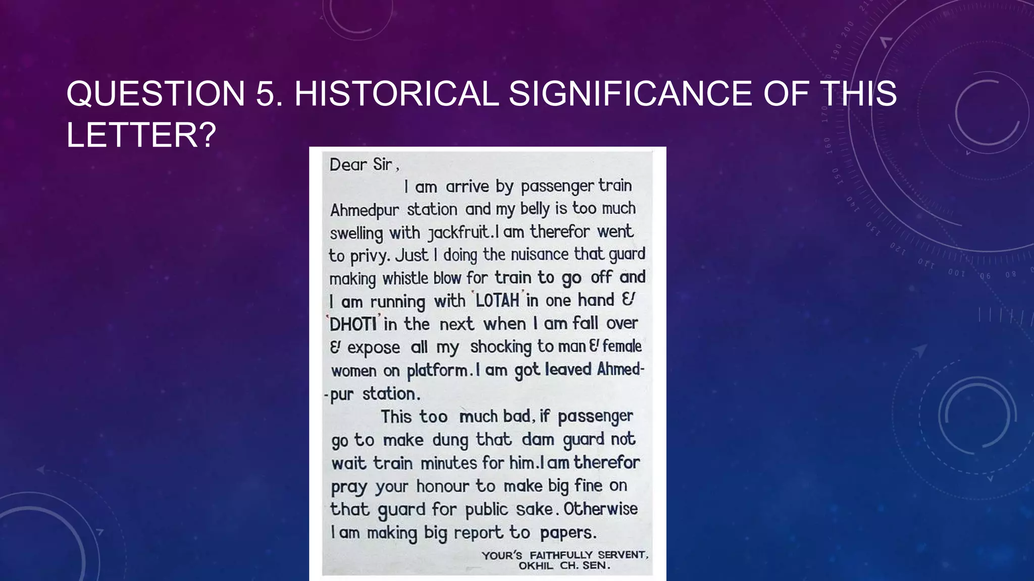 QUESTION 5. HISTORICAL SIGNIFICANCE OF THIS LETTER?
 
