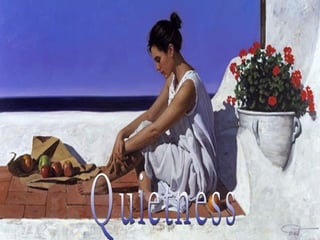 Quietness 