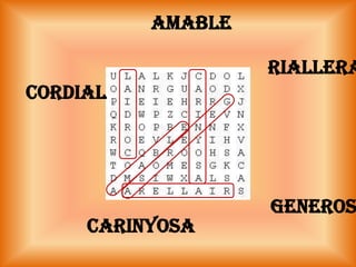 amablerialleracordialgenerosacarinyosa