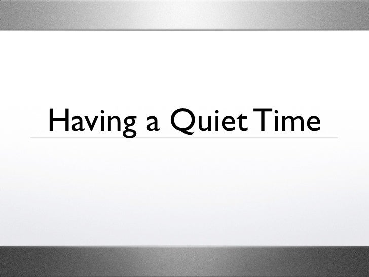 Basic Guidelines for Christian Quiet Times