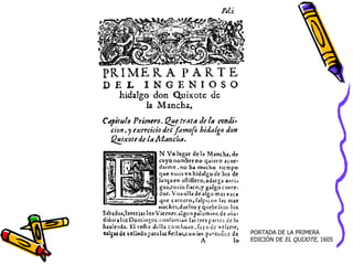 PORTADA DE LA PRIMERA
EDICIÓN DE EL QUIJOTE, 1605
 