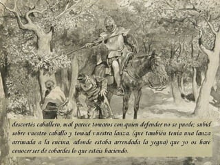 El Ingenioso Hidalgo 4