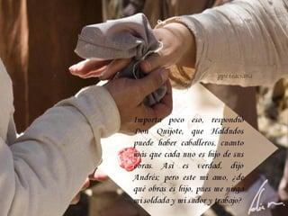 El Ingenioso Hidalgo 4