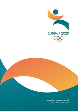 Manual de identidad visual
Juegos Olímpicos 2023
 