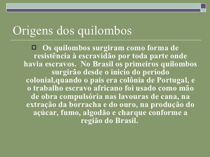 Como Surgiram Os Quilombos – Quilombola – MEMZ