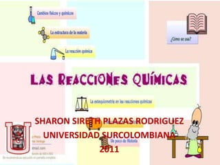 SHARON SIRETH PLAZAS RODRIGUEZ  UNIVERSIDAD SURCOLOMBIANA 2011  