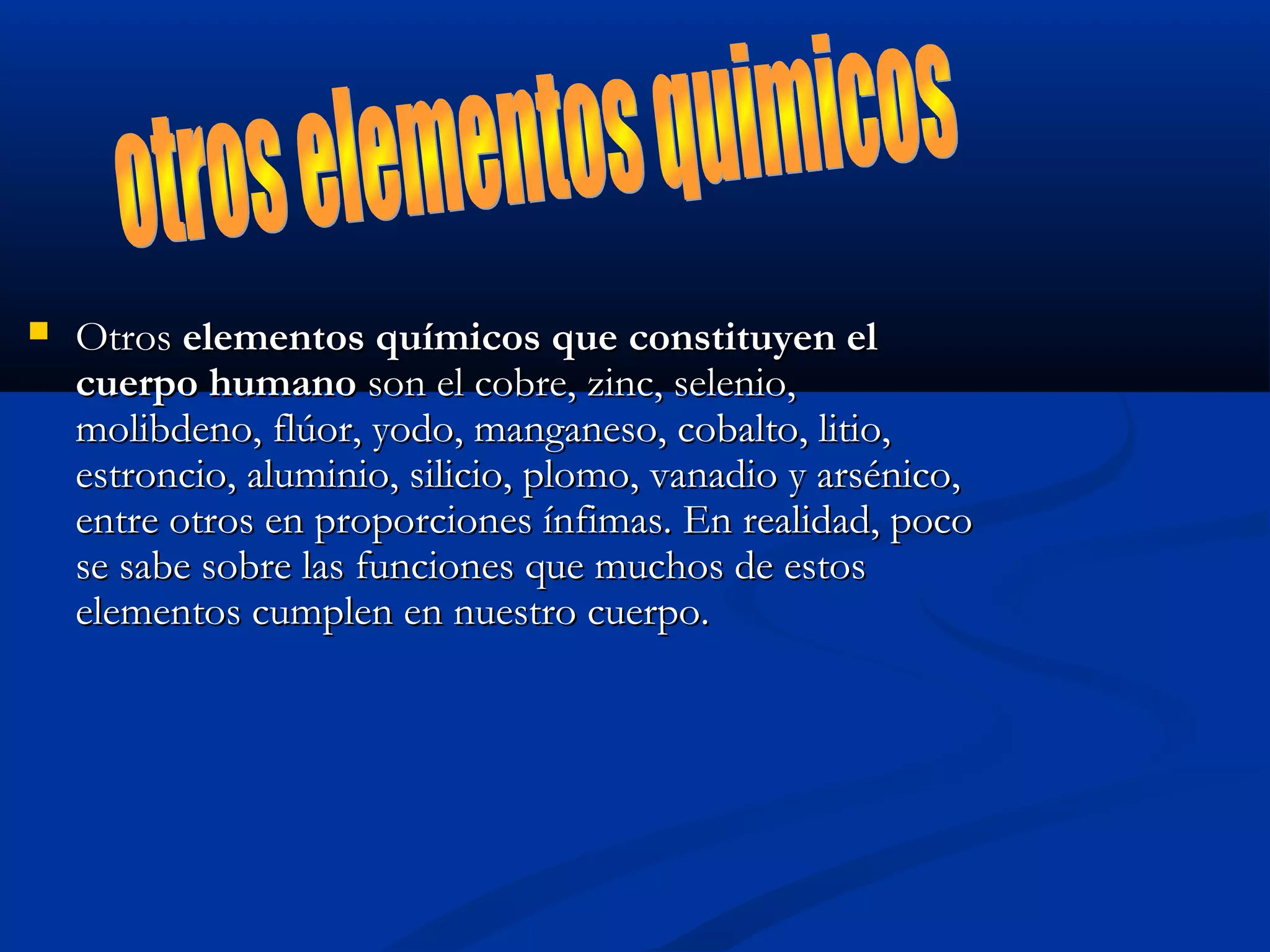 La importancia de los elementos para el ser humano | PPT