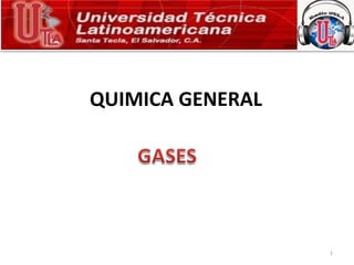 QUIMICA GENERAL
1
 