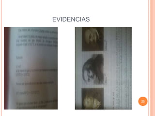 EVIDENCIAS
25
 