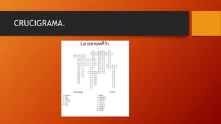 CRUCIGRAMA.
 