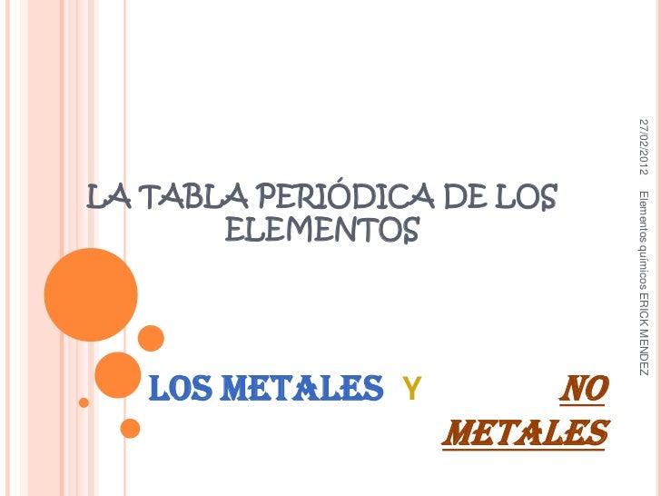 27022012la tabla peridica de los elementos qumicos erick - Tabla Periodica De Los Elementos Quimicos Monovalentes 27022012la tabla peridica de los elementos qumicos erick - Tabla Periodica De Los Elementos Quimicos Monovalentes