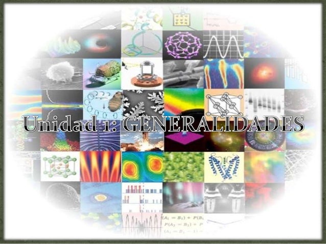Química. Unidad 1 Generalidades