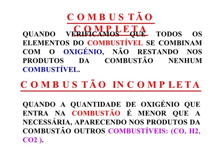 Considera Se Combustível Aquele Material Que Quando Em Combustão