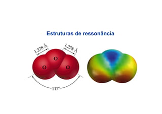 Estruturas de ressonância
 