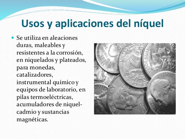 Cuales Son Los Usos Del Niquel