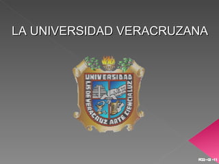 LA UNIVERSIDAD VERACRUZANA FCQ - QI - 11 