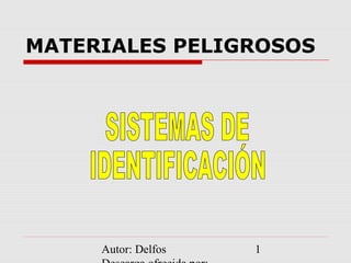 MATERIALES PELIGROSOS 
Autor: Delfos 1 
Descarga ofrecida por: 
 