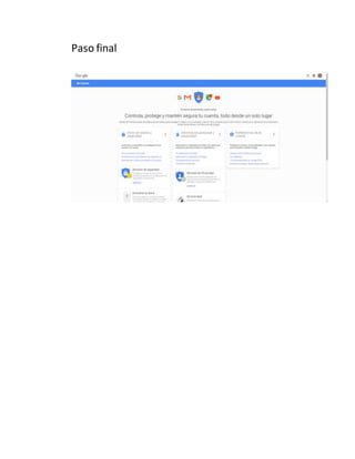 Paso final
 