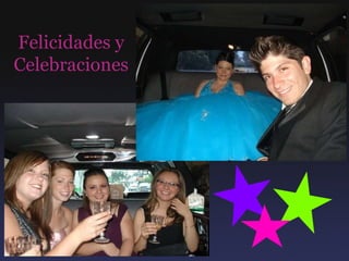 Felicidades y Celebraciones 